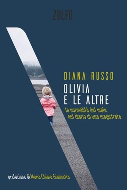 Olivia e le altre, Diana Russo ; Maria Chiara Giannetta - Ebook - 9791281695122