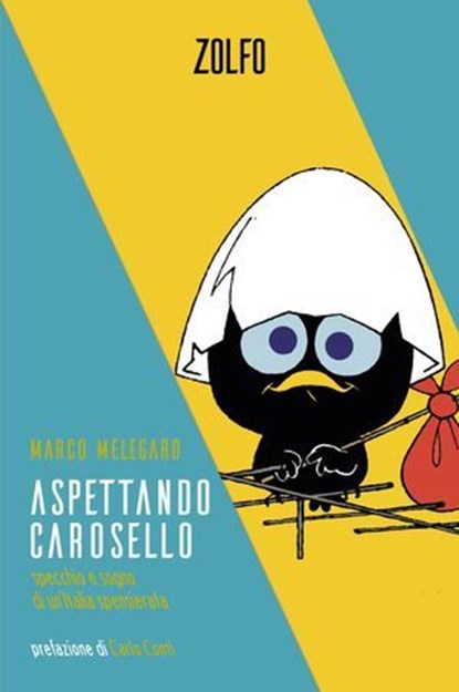 Aspettando Carosello, Marco Melegaro ; Carlo Conti - Ebook - 9791281695290