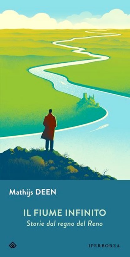 Il fiume infinito, Mathijs Deen - Ebook - 9791281724136