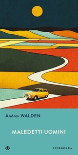 Maledetti uomini - Andrev Walden - 9791281724440