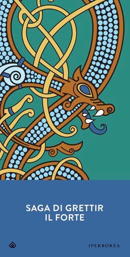 Saga di Grettir il Forte, Fulvio Ferrari - Ebook - 9791281724945