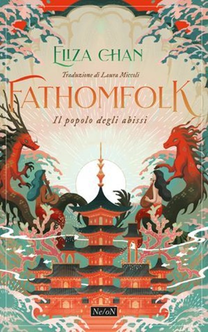 Fathomfolk. Il popolo degli abissi, Eliza Chan - Ebook - 9791281777132