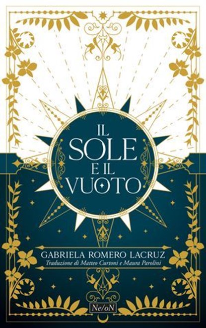 Il sole e il vuoto, Gabriela Romero Lacruz - Ebook - 9791281777187