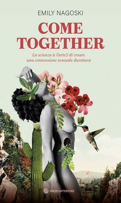 Come together, Emily Nagoski - Ebook - 9791281798779