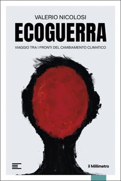 Ecoguerra, Valerio Nicolosi - Ebook - 9791282062336