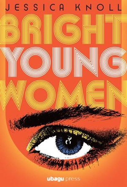 Bright Young Women, Jessica Knoll - Ebook - 9791282079129