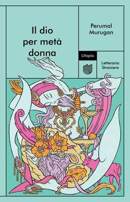 Il dio per metà donna, Perumal Murugan - Ebook - 9791282156196