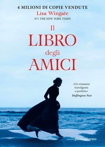 Il libro degli amici, Lisa Wingate - Ebook - 9791282435130