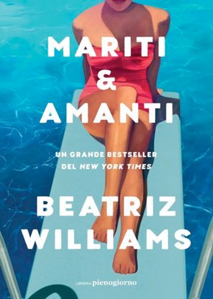 Mariti & Amanti, Beatriz Williams - Ebook - 9791282435161