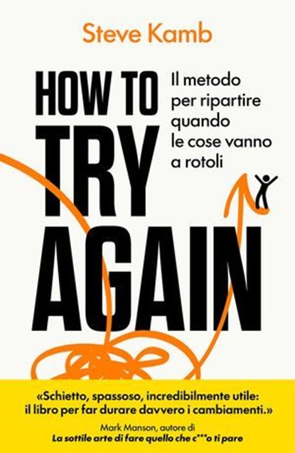 How to try again, Steve Kamb - Ebook - 9791282494168