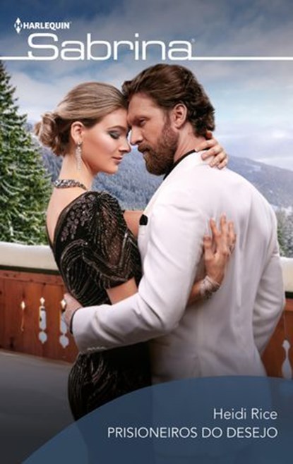 Prisioneiros do desejo, Heidi Rice - Ebook - 9791370006556