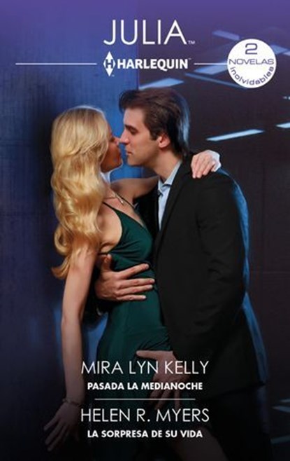 Pasada la medianoche - La sorpresa de su vida, Mira Lyn Kelly ; Helen R. Myers - Ebook - 9791370170486