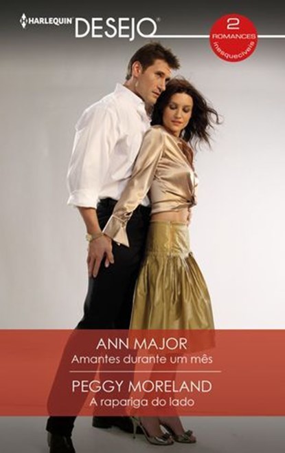 Amantes durante un mês - A rapariga do lado, Ann Major ; Peggy Moreland - Ebook - 9791370173418
