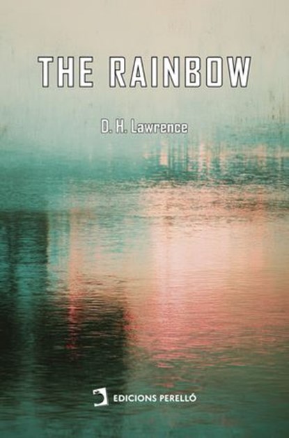 The Rainbow, D. H. Lawrence - Ebook - 9791370194413