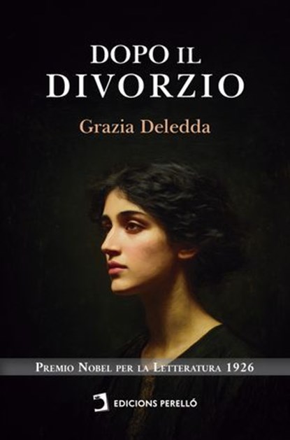 Dopo il divorzio, Grazia Deledda - Ebook - 9791370194925