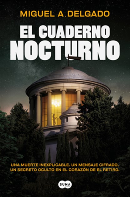 El Cuaderno Nocturno / The Night Notebook, Miguel A. Delgado - Paperback - 9791387512750