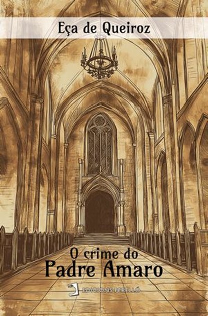 O crime do Padre Amaro, José Maria de Eça de Queiroz - Ebook - 9791387576172