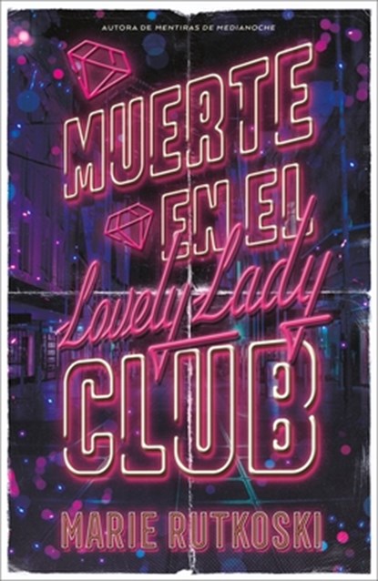 Muerte En El Lovely Lady Club, Marie Rutkoski - Paperback - 9791387595012