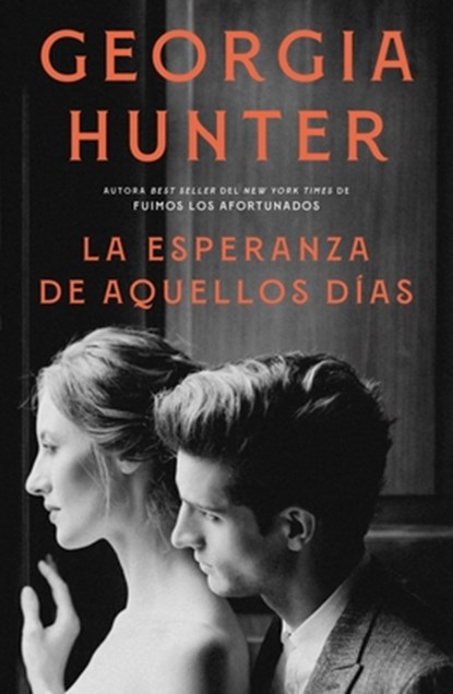 Esperanza de Aquellos Días, La, Georgia Hunter - Gebonden - 9791387595043