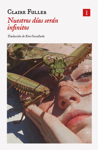 Nuestros Días Serán Infinitos, Claire Fuller - Paperback - 9791387641054