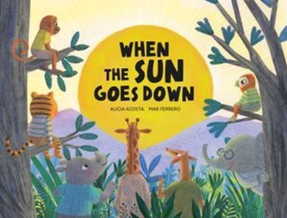 When the Sun Goes Down, Alicia Acosta - Ebook - 9791387834098