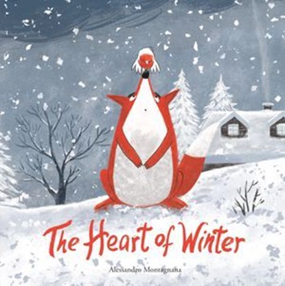 The Heart of Winter, Alessandro Montagnana - Ebook - 9791387834180