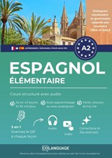 Apprendre l'espagnol A2 élémentaire: Cours structuré avec audio - coLanguage Academy - 9791388253393