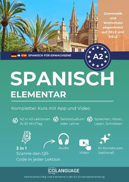 Spanisch A2 elementar: Kompletter Kurs mit App und Video, coLanguage Academy - Paperback - 9791388253416