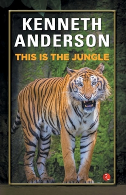 THIS IS THE JUNGLE, ANDERSON KENNETH ANDERSON - Paperback - 9798129107595