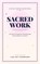 Sacred Work, Lisa Joy Thompson - Paperback - 9798180317742