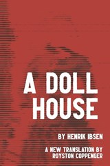 A Doll House by Henrik Ibsen - Henrik Ibsen - 9798180605665