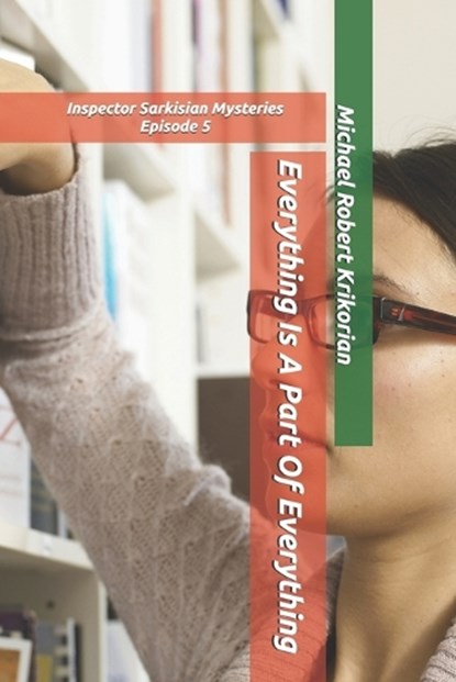 Everything Is A Part Of Everything, Michael Robert Krikorian - Paperback - 9798180714428