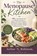 The Menopause Kitchen, Arthur N. Robinson - Paperback - 9798180839299