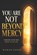 You Are Not Beyond Mercy, Wahab Uddin - Paperback - 9798180906960