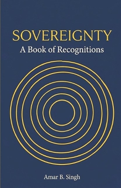 Sovereignty, Amar B Singh - Paperback - 9798180927279