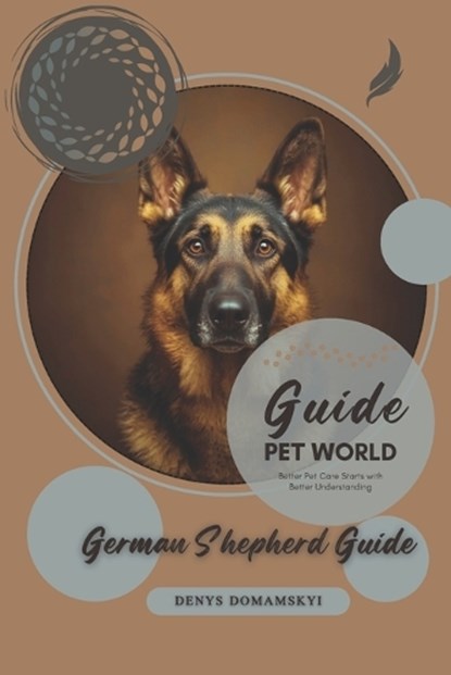 German Shepherd Guide, Denys Domamskyi - Paperback - 9798181430365