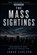 The Mass Sightings, Jonah Carlson - Paperback - 9798182004985
