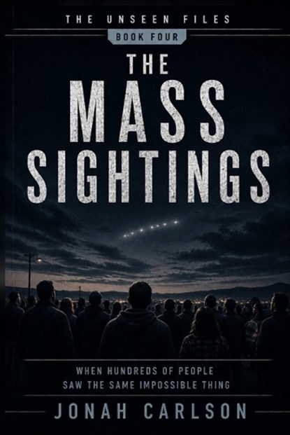 The Mass Sightings, Jonah Carlson - Paperback - 9798182004985