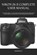 Nikon Z6 II Complete User Manual, Sam Kelly - Paperback - 9798182015660