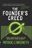 The Founder's Creed, Patrick Joseph Sweeney - Paperback - 9798182134255