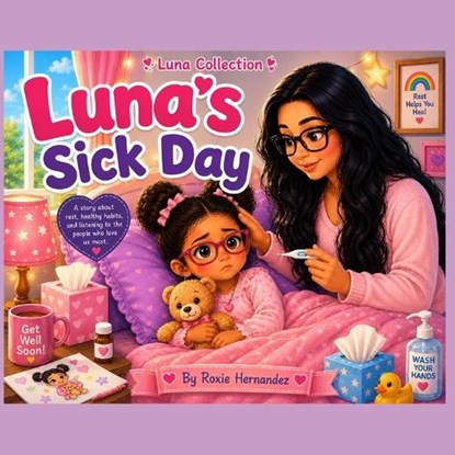 Luna's Sick Day, Roxie Hernandez - Paperback - 9798183635782