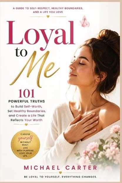 Loyal To Me, Michael Carter - Paperback - 9798184359694