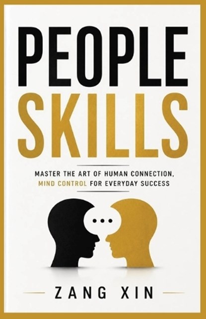 People Skills, Zang Xin - Paperback - 9798185197820