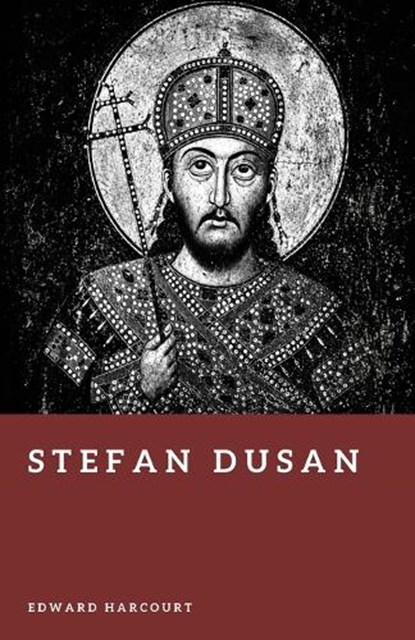 Stefan Dusan, Edward Harcourt - Paperback - 9798195008642