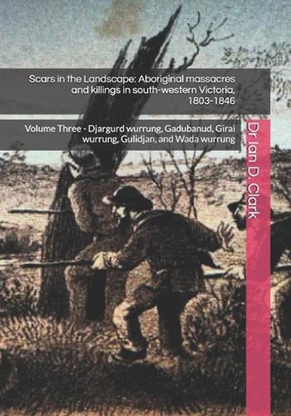 Scars in the Landscape, Ian D Clark - Paperback - 9798195049614