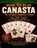 Canasta How to Play Canasta: The Complete Beginner's Guide. Rules, Melds, Canastas, Wild Cards, Scoring, and the Partnership Strategies That Win, Iwou Tim - Paperback - 9798195226503