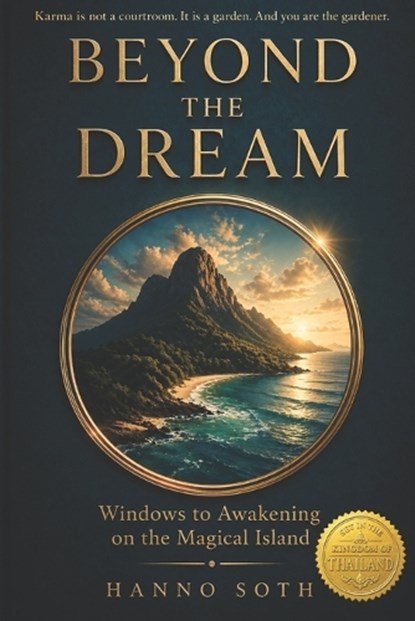 Beyond the Dream, Hanno Soth - Paperback - 9798195234263
