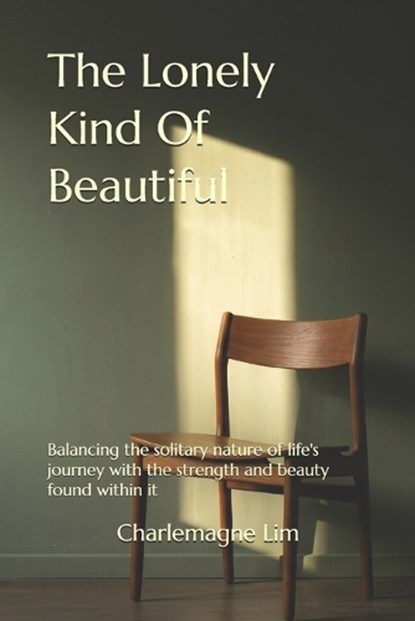 The Lonely Kind Of Beautiful, Charlemagne Lim - Paperback - 9798195266059