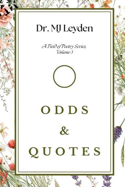 Odds & Quotes, Mj Leyden - Paperback - 9798195336264