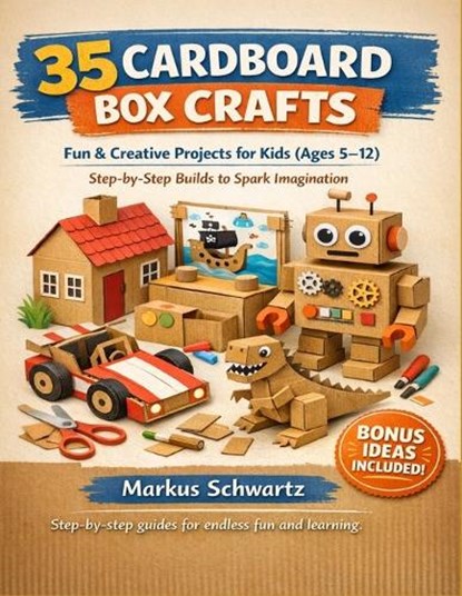 35 Cardboard Box Craft, Markus Schwartz - Paperback - 9798195339326
